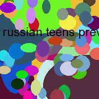 russian teens preview